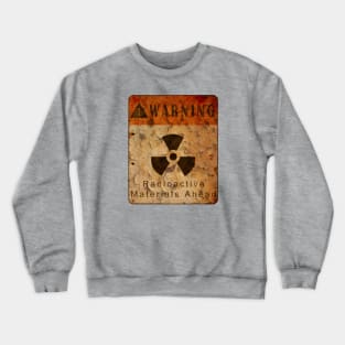 Radioactive Crewneck Sweatshirt